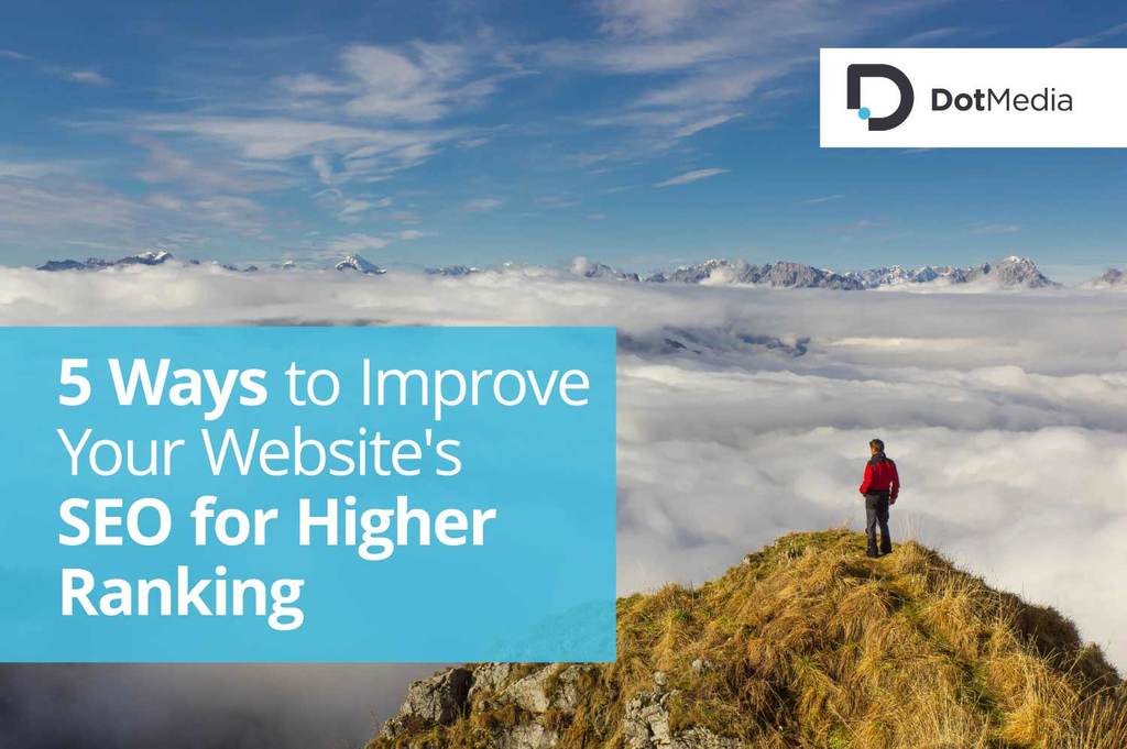 5 Ways to Improve Your Website's SEO for Higher Ranking